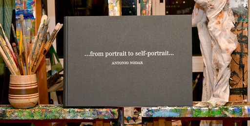 FROM PORTRAIT TO SELF-PORTRAIT - Antonio Nodar