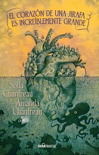 EL CORAZÓN DE UNA JIRAFA ES INCREÍBLEMENTE GRANDE - Sofía Chanfreau