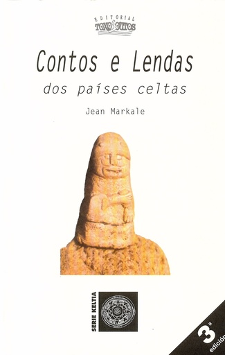 CONTOS E LENDAS dos países celtas - Jean Markale