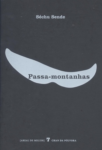 PASSA-MONTANHAS - Séchu Sende