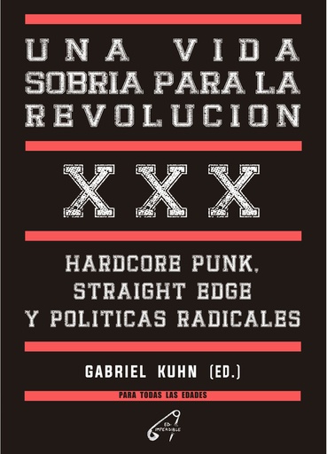 [IMPERDIBLE - Pago] UNA VIDA SOBRIA PARA LA REVOLUCIÓN - Gabriel Kuhn (ed.)