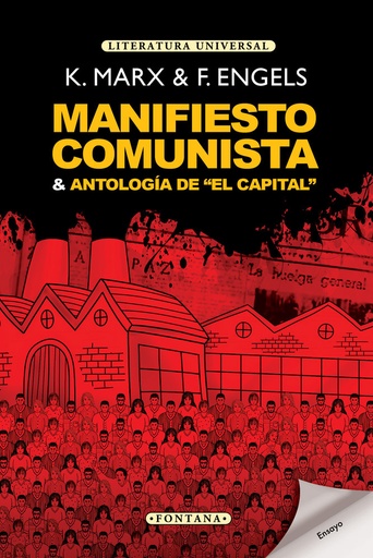 MANIFIESTO COMUNISTA & ANTOLOGÍA DE "EL CAPITAL" - Karl Marx & F. ENGELS