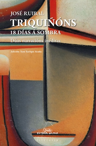 TRIQUIÑÓNS - 18 días á sombra - José Rubial