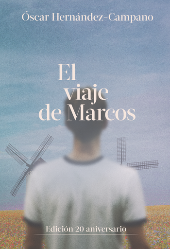 [UDL - Alb.] EL VIAJE DE MARCOS - Óscar Hernández-Campano