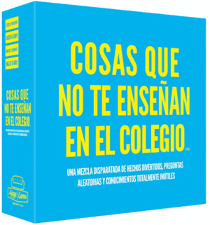 COSAS QUE NO TE ENSEÑAN EN EL COLEGIO