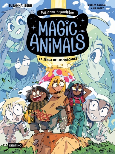 Misiones especiales - MAGIC ANIMALS 1 - La senda de los volcanes - Susanna Isern