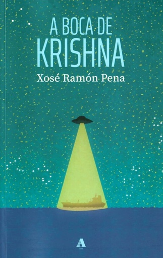 A BOCA DE KRISHNA - Xosé Ramón Pena