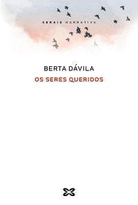 [ANAYA] OS SERES QUERIDOS - Berta Dávila