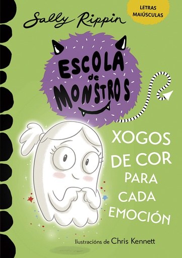 Aprende a ler na Escola de Monstros 7. Xogos de cor para cada emoción - Sally Rippin