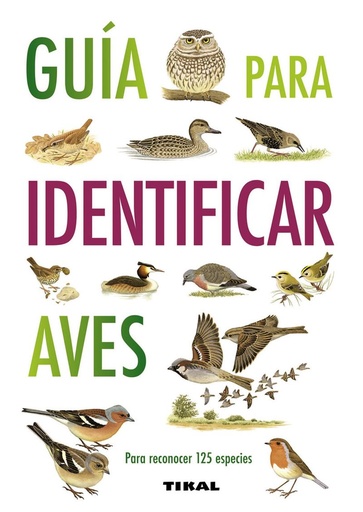 GUÍA PARA IDENTIFICAR AVES (Para reconocer 125 episodios)