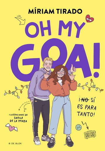 OH MY GOA! (Goa 3) - Míriam Tirado