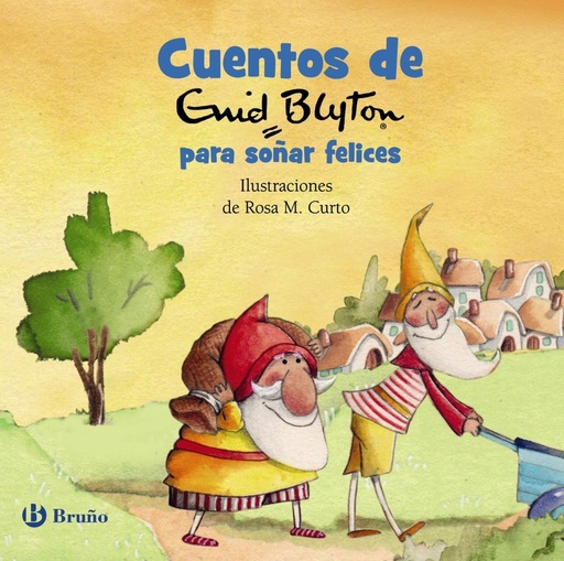 CUENTOS DE ENID BLYTON PARA SOÑAR FELICES - Enid Blyton