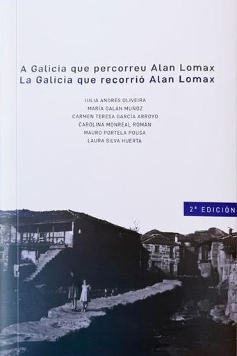 A GALICIA QUE PERCORREU ALAN LOMAX - VVAA