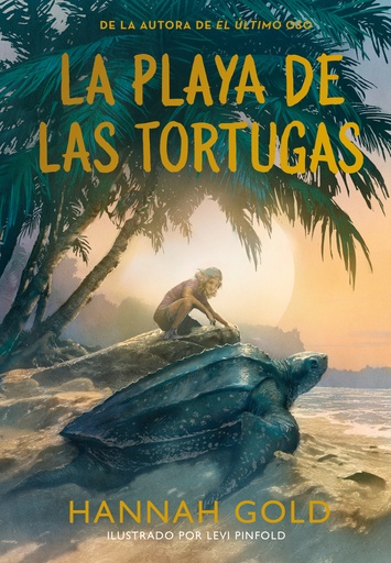 LA PLAYA DE LAS TORTUGAS - Hannah Gold