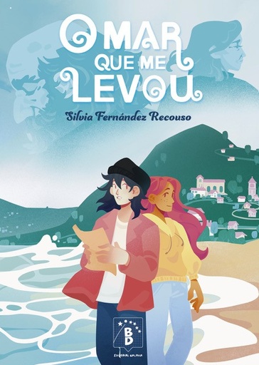 O MAR QUE ME LEVOU - Silvia Fernández Recouso