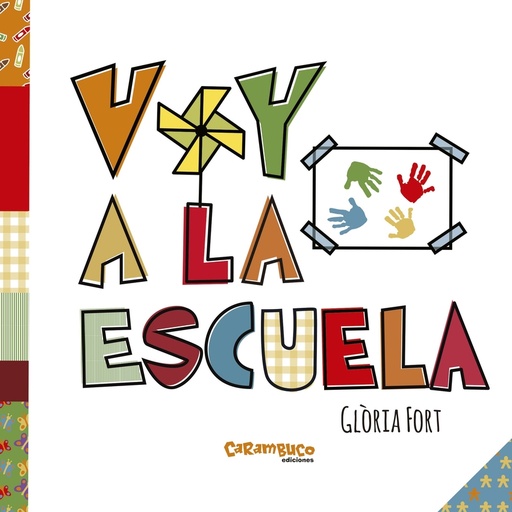 VOY A LA ESCUELA - Glòria Fort