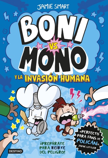 BONI VS MONO 2 - Y la invasión humana - Jamie Smart