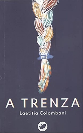A TRENZA - Laetitia Colombani