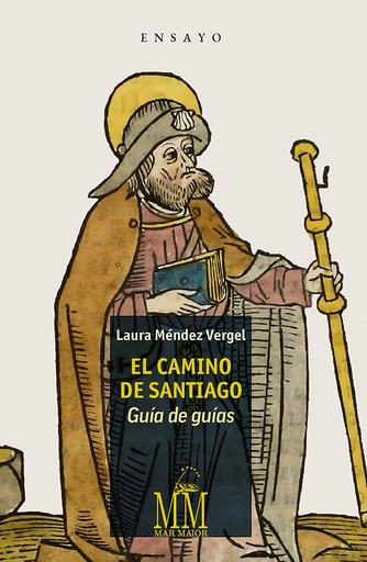 [GALAXIA - Dep.] O CAMIÑO DE SANTIAGO - Guía de guías - Laura Méndez Vergel