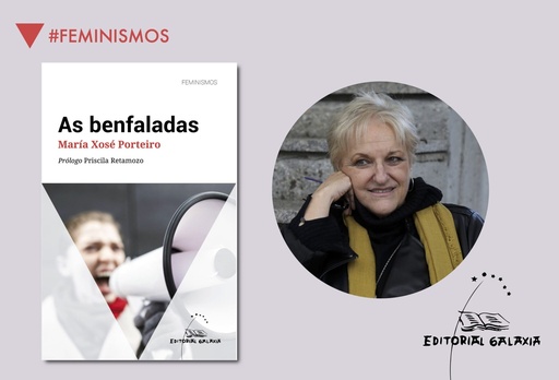 [GALAXIA - Dep.] AS BENFALADAS - María Xosé Porteiro