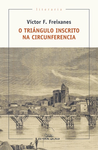 [GALAXIA - Dep.] O TRIÁNGULO INSCRITO NA CIRCUNFERENCIA - Víctor F. Freixanes