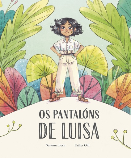 OS PANTALÓNS DE LUISA - Susanna Isern e Esther Gili