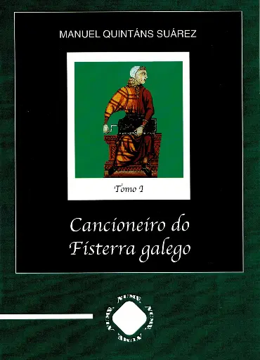 CANCIONERO DO FISTERRA GALEGO I - Manuel Quintáns