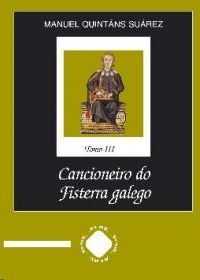 [CONSORCIO - Dep.] CANCIONERO DO FISTERRA GALEGO III - Manuel Quintáns