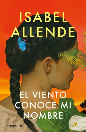 EL VIENTO CONOCE MI NOMBRE - Isabel Allende (bolsillo)