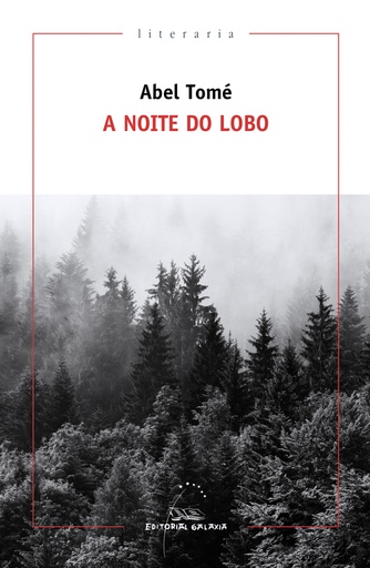 A NOITE DO LOBO - Abel Tomé