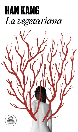 LA VEGETARIANA - Han Kang