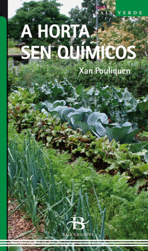 A HORTA SEN QUÍMICOS - Xan Pouliquen